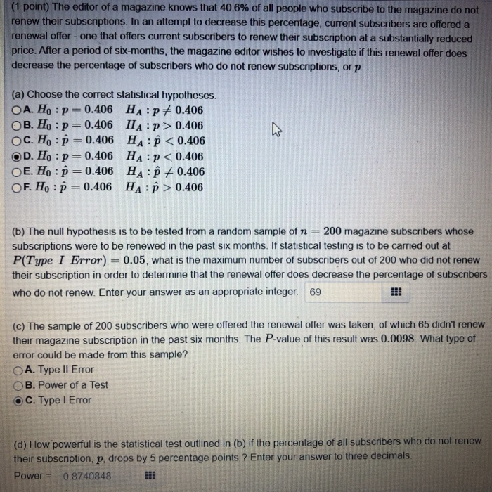 Solved (1 Point) The Editor Of A Magazine Knows That 40.6% | Chegg.com