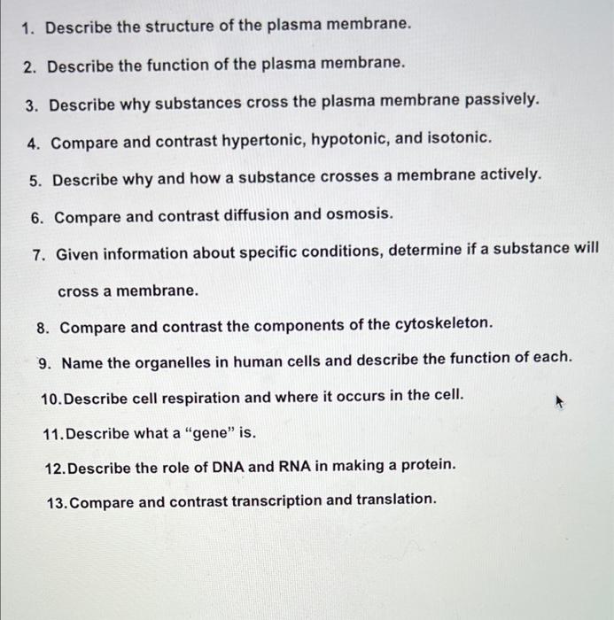 Solved 1. Describe the structure of the plasma membrane. 2. | Chegg.com