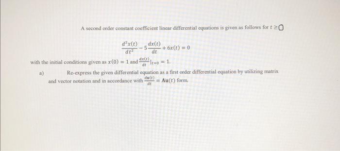 Solved A second order constant coefficient linear | Chegg.com