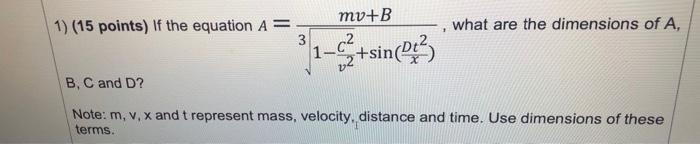 Solved mv+B 1) (15 points) If the equation A = 3 what are | Chegg.com