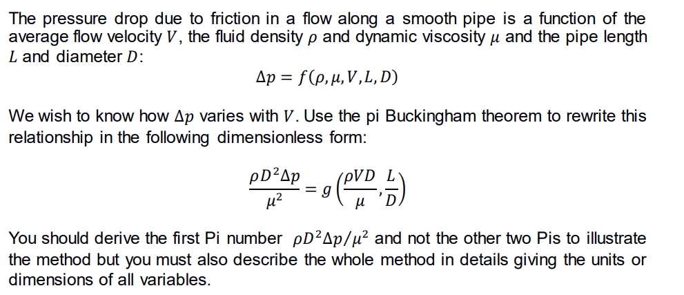 Solved The pressure drop due to friction in a flow along a | Chegg.com