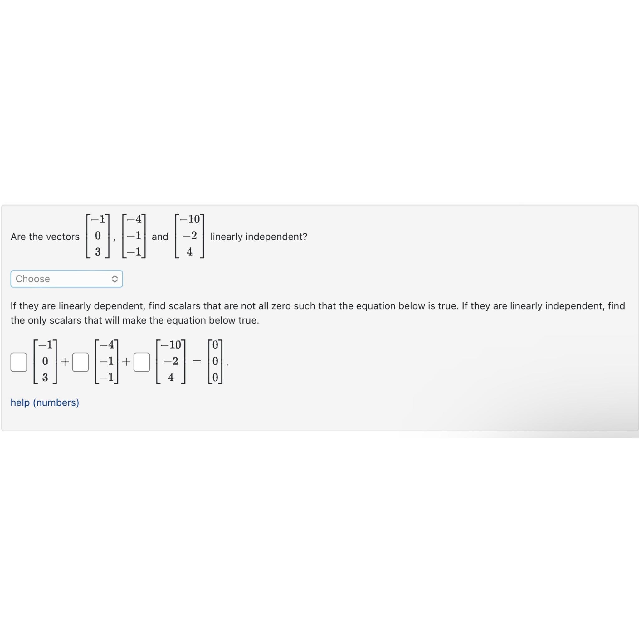 Solved Are The Vectors [ 103] [ 4 1 1] ﻿and [ 10 24]