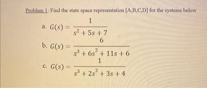 Solved Problem 1: Find the state space representation | Chegg.com