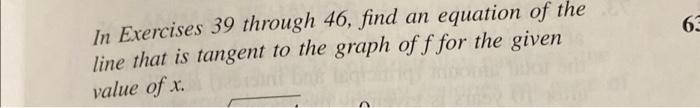 Solved 63 In Exercises 39 through 46, find an equation of | Chegg.com