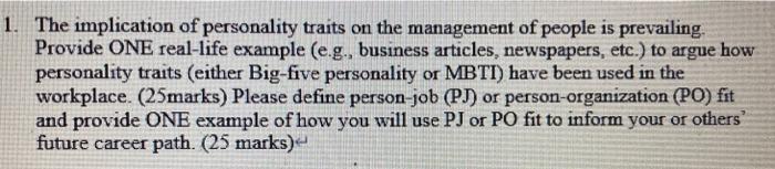 Solved 1. The implication of personality traits on the | Chegg.com