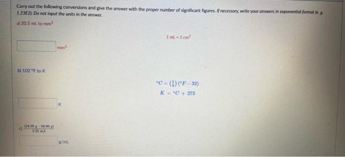 Solved Carry out the following conversions and give the | Chegg.com