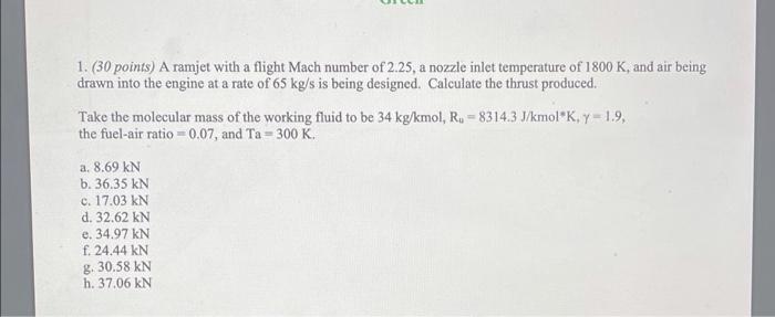 Solved 1. (30 Points) A Ramjet With A Flight Mach Number Of | Chegg.com