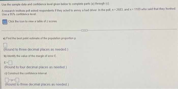 Solved Use the sample data and confidence level given below | Chegg.com
