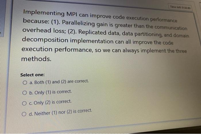 Solved Implementing MPI can improve code execution | Chegg.com
