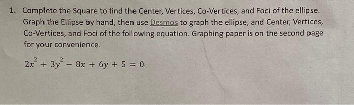 find the center vertices and foci of the ellipse 4x^2 25y^2=100