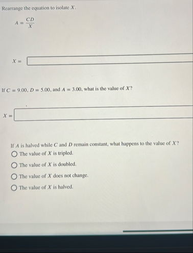 Solved Rearrange the equation to isolate x.A=CDxIf | Chegg.com