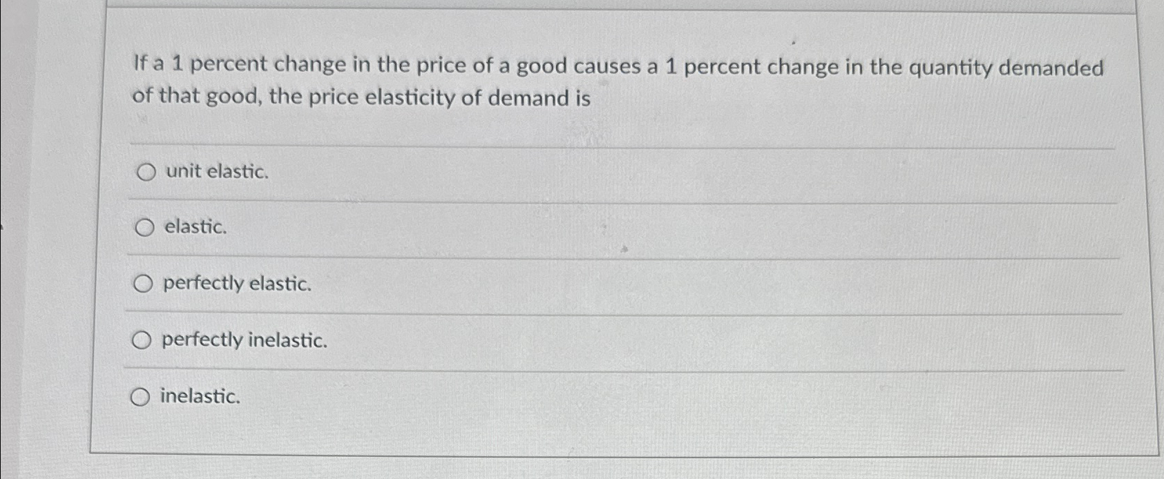 Solved If a 1 ﻿percent change in the price of a good causes | Chegg.com