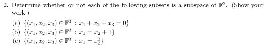 Solved Determine whether or not each of the following | Chegg.com