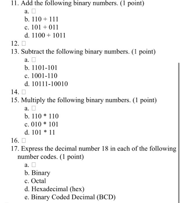 Solved 11. Add the following binary numbers. (1 point) a. b. | Chegg.com