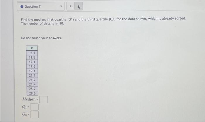 Solved Find The Median, First Quartile (Q1) And The Third | Chegg.com