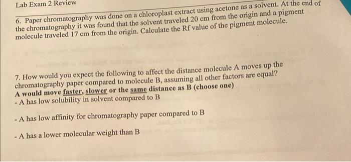 Solved Lab Exam 2 Review 6. Paper chromatography was done on | Chegg.com