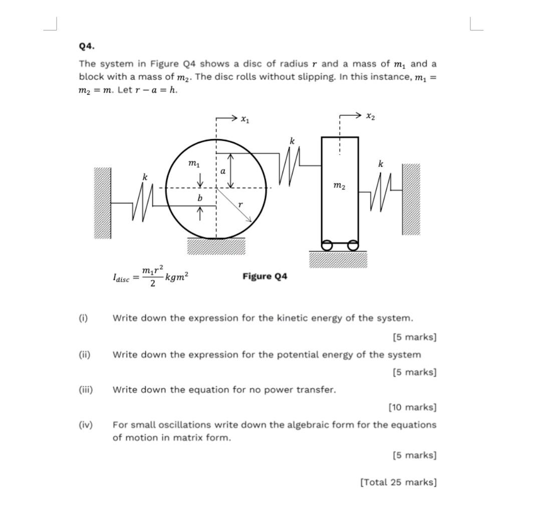 Solved Q4. The system in Figure 24 shows a disc of radius r | Chegg.com
