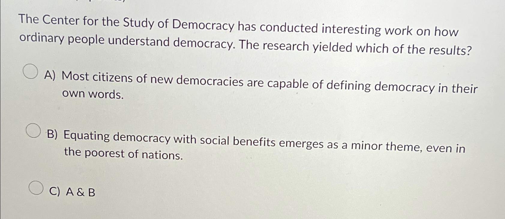 Solved The Center For The Study Of Democracy Has Conducted | Chegg.com