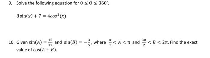 Solved 9. Solve the following equation for 0≤θ≤360∘. | Chegg.com