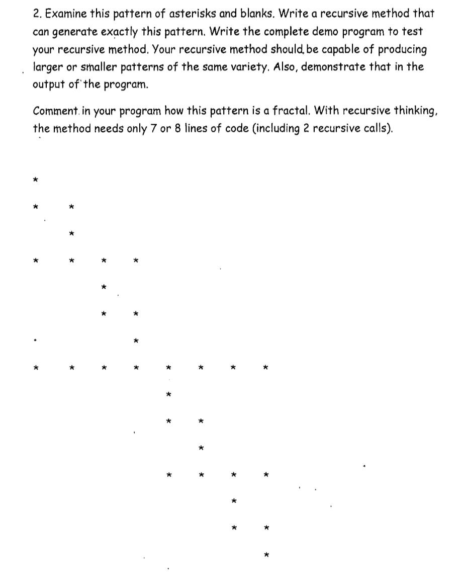 Solved 2. Examine this pattern of asterisks and blanks. | Chegg.com