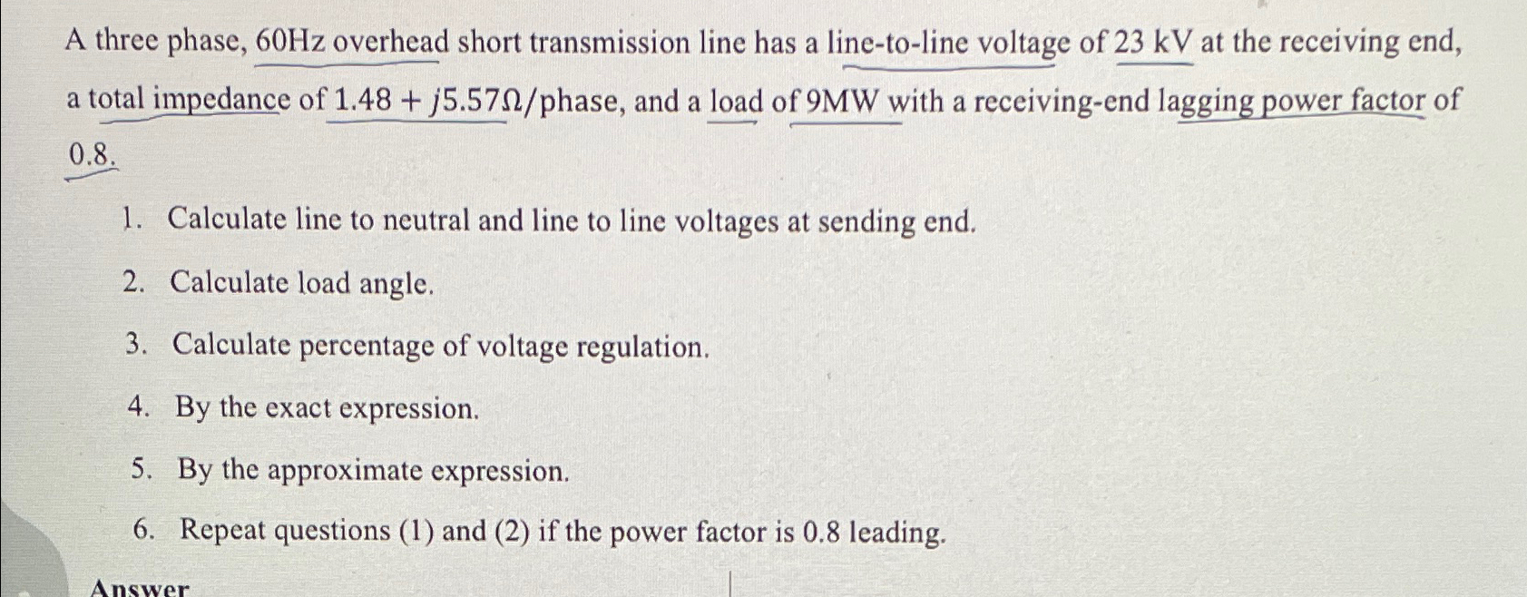 Solved A three phase, 60Hz ﻿overhead short transmission line | Chegg.com