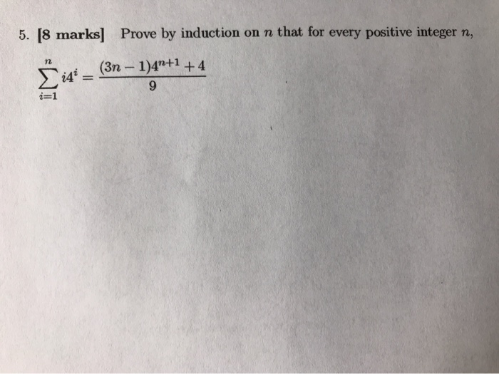 Solved 5. [8 marks Prove by induction on n that for every | Chegg.com