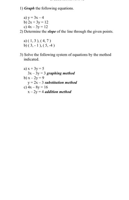 1 Graph The Following Equations A Y 3x 4 B 2x Chegg Com