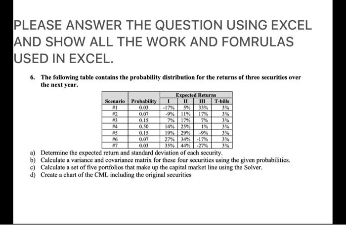 Solved PLEASE ANSWER THE QUESTION USING EXCEL AND SHOW ALL | Chegg.com