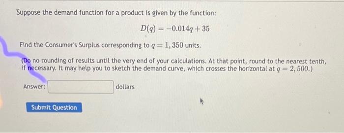 Solved Suppose the demand function for a product is given by | Chegg.com