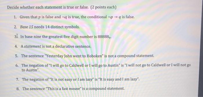 Solved Decide whether each statement is true or false. (2 | Chegg.com