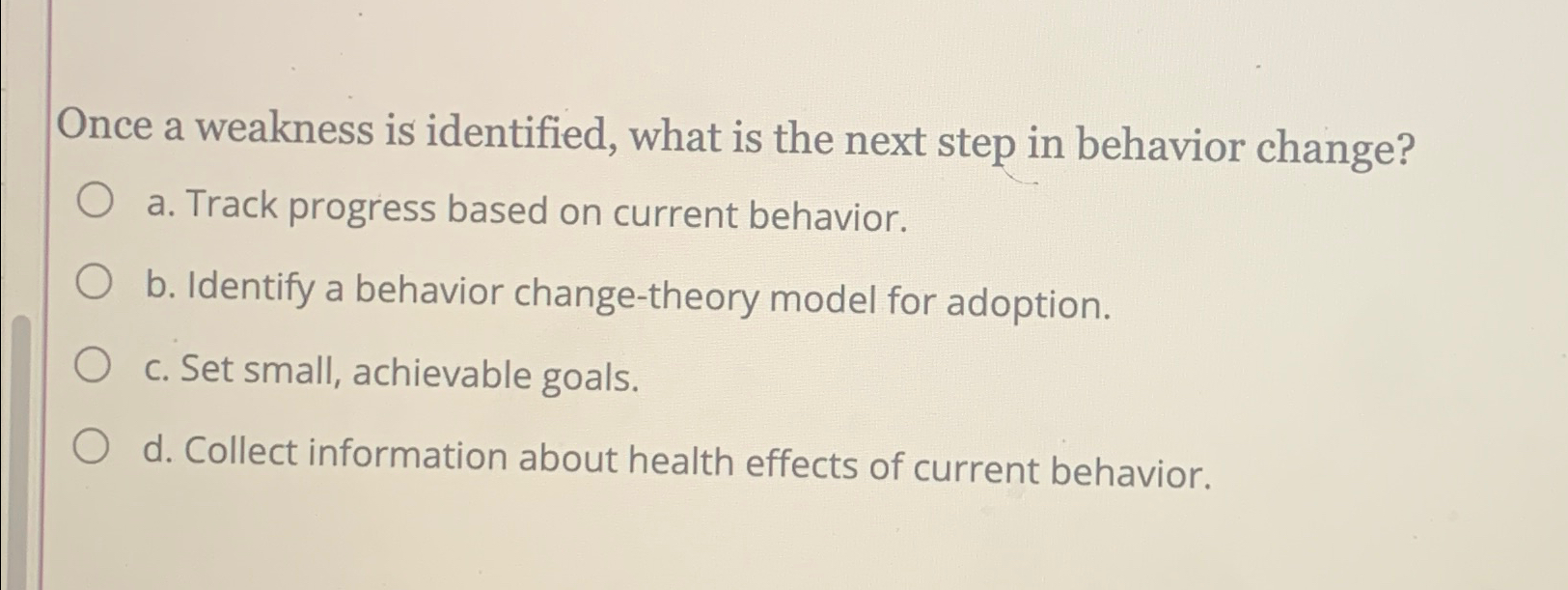 Solved Once a weakness is identified, what is the next step | Chegg.com