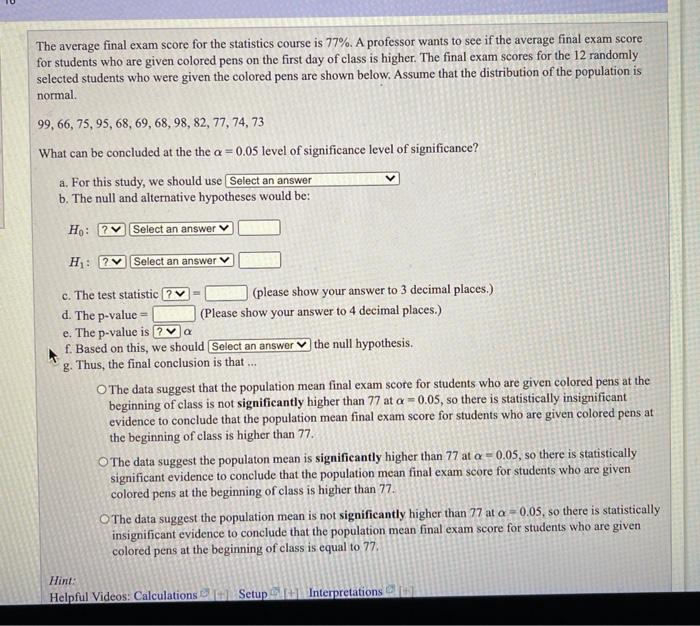 Solved The average final exam score for the statistics | Chegg.com