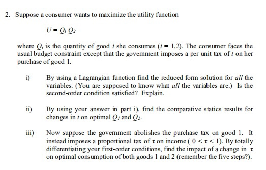 Solved 2. Suppose a consumer wants to maximize the utility | Chegg.com