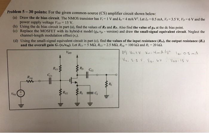 Solved Problem 5-30 points: For the given common-source (CS) | Chegg.com
