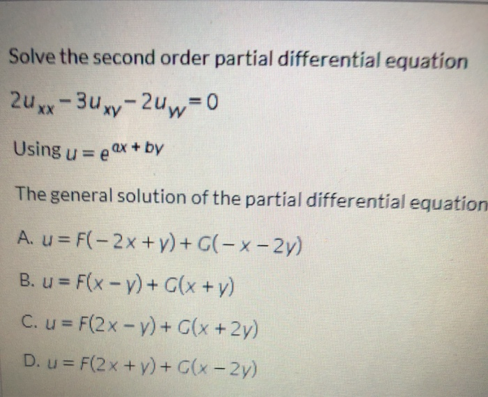Solved Solve the second order partial differential equation | Chegg.com