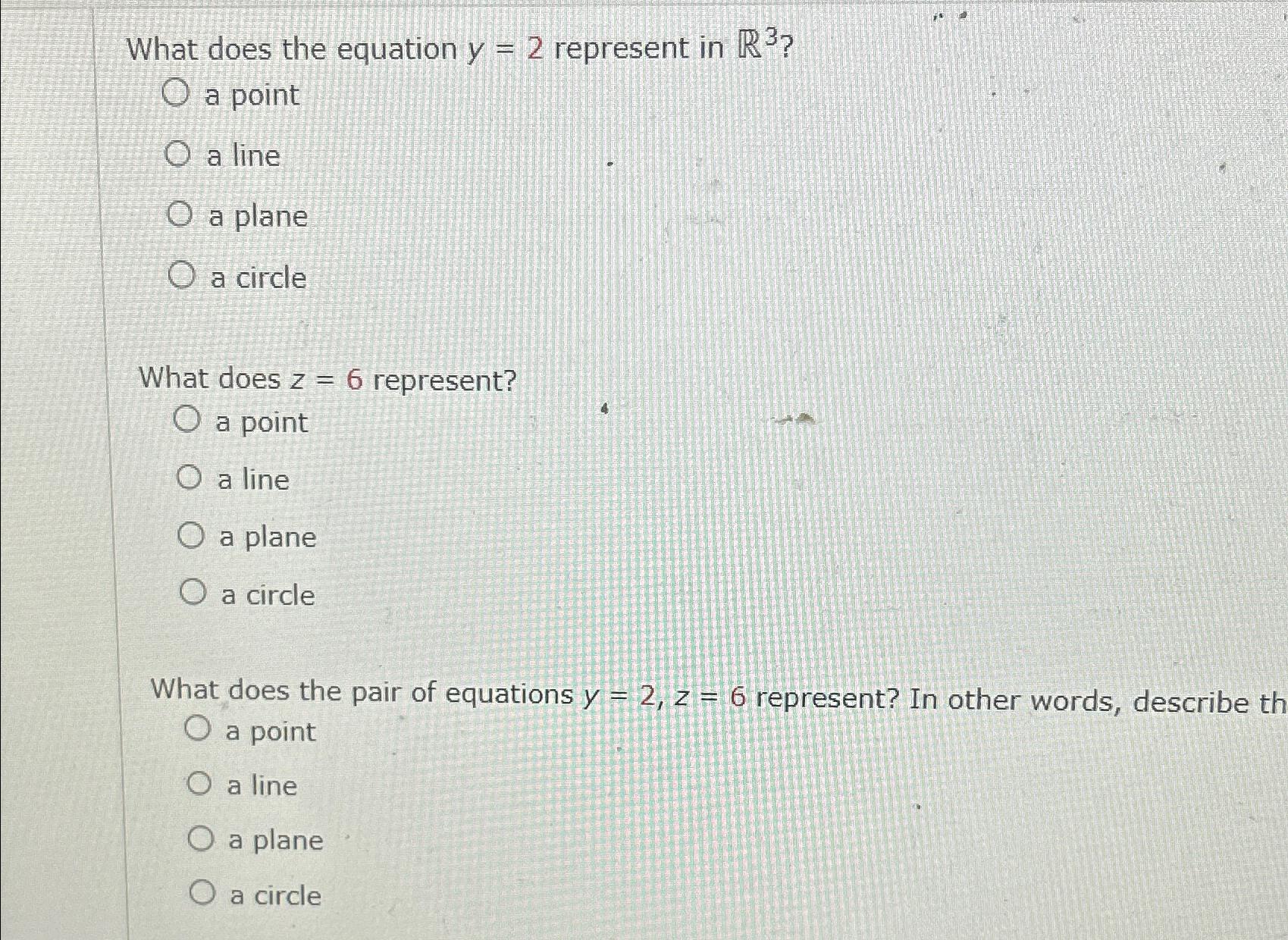 Solved What does the equation y=2 ﻿represent in R3 ?a pointa | Chegg.com