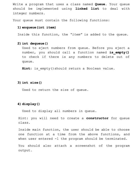 Solved Write a program that uses a class named Queue. Your | Chegg.com