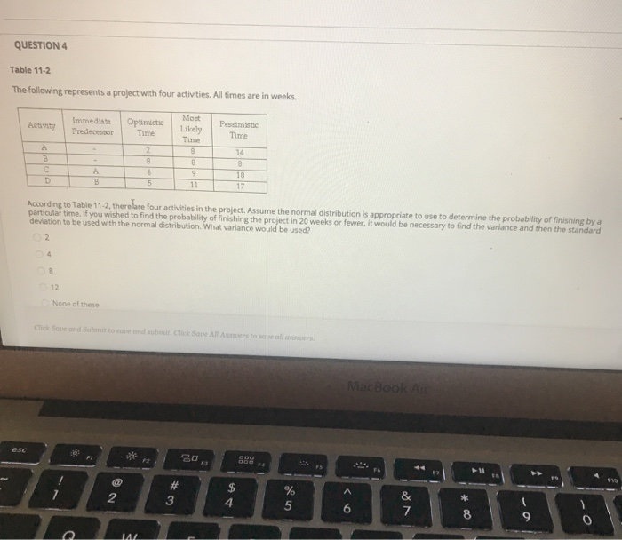 Solved QUESTION 4 Table 11-2 The following represents a | Chegg.com