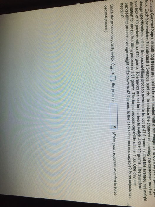 Solved Canine Gourmet Super Breath dog treats are sold in