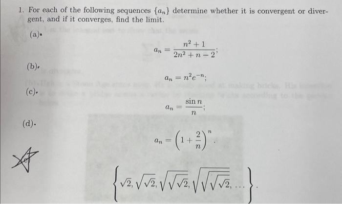 Solved 1. For each of the following sequences {an} determine | Chegg.com