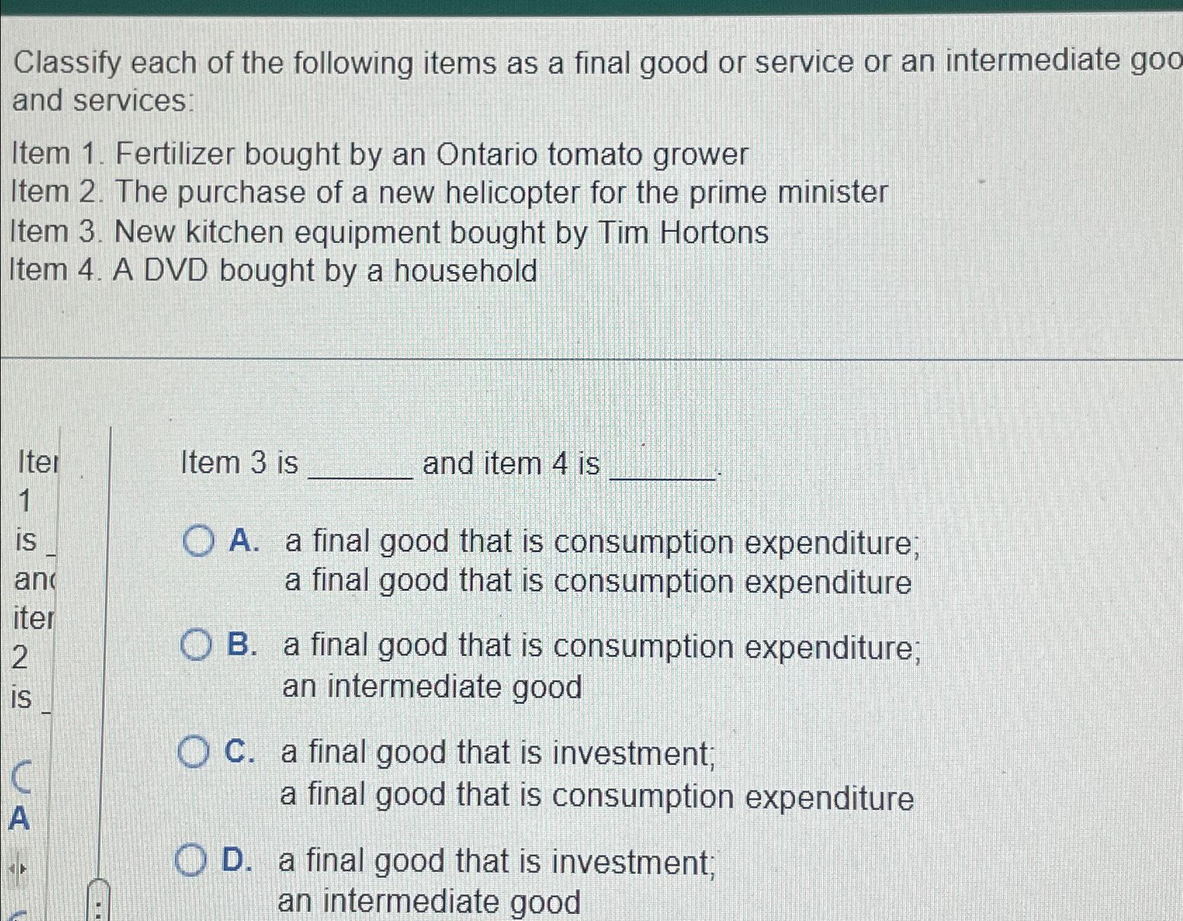 Solved classify each of the following items as a final good chegg