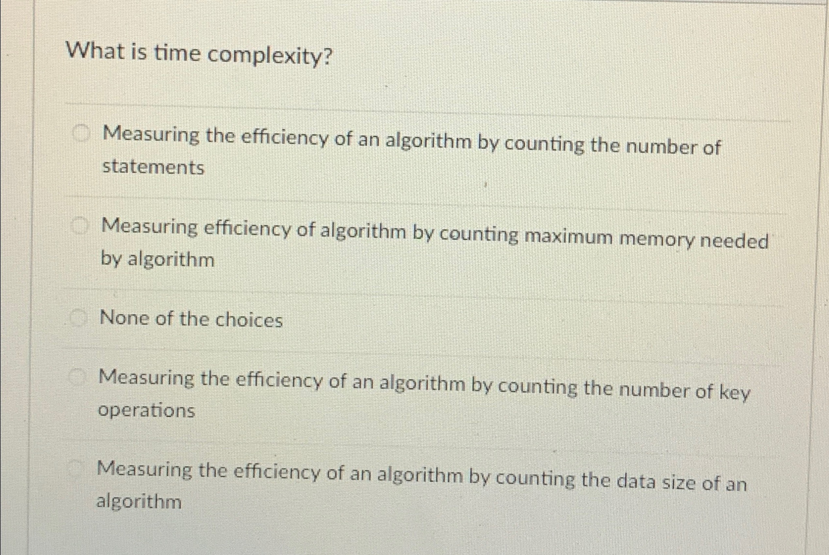 Solved What is time complexity?Measuring the efficiency of | Chegg.com