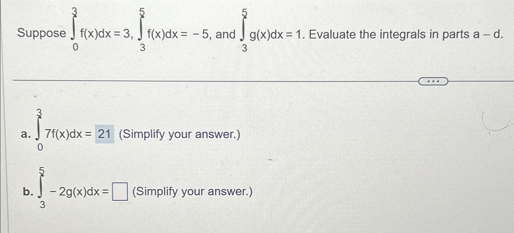 Solved Suppose ∫03f X Dx 3 ∫35f X Dx 5 ﻿and ∫35g X Dx 1