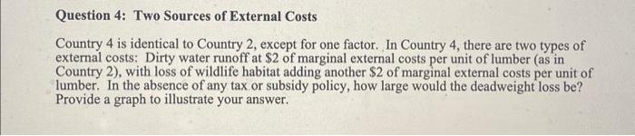 Question 4 Two Sources Of External Costs Country 4 Chegg Com   Image