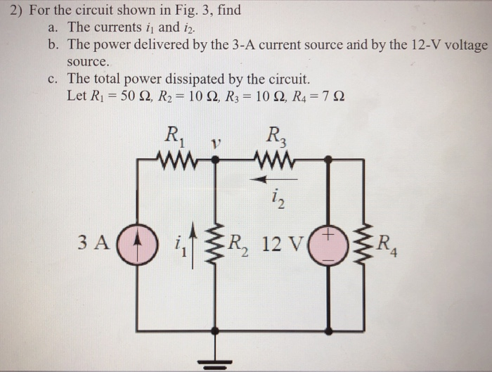 Solved 2) For the circuit shown in Fig. 3, find a. The | Chegg.com