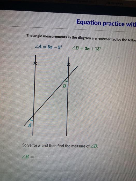 Solved Equation practice wit The angle measurements in the | Chegg.com