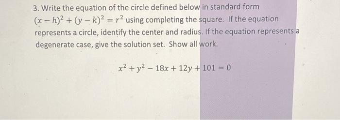 Solved 3. Write the equation of the circle defined below in | Chegg.com