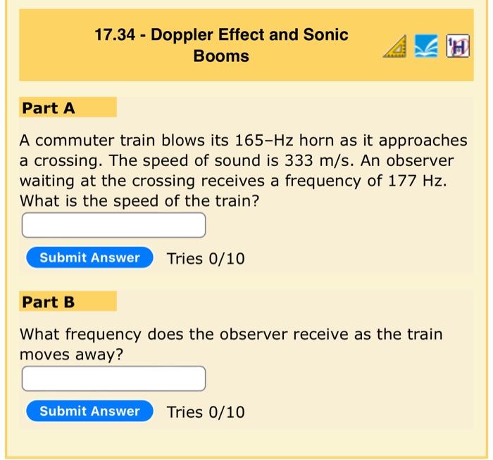 Solved A commuter train blows its 165−Hz horn as it