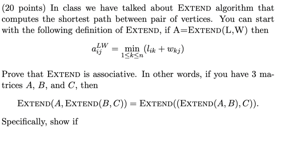 Solved In class we have talked about ExTEND algorithm | Chegg.com