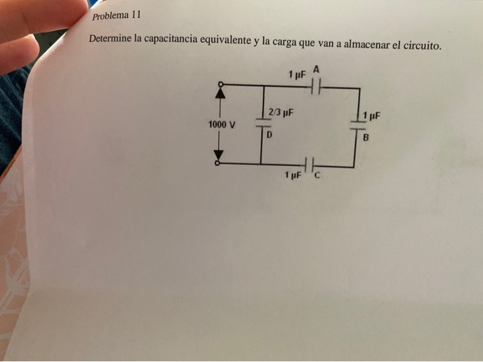 Solved Problema 11 Determine La Capacitancia Equivalente Y | Chegg.com